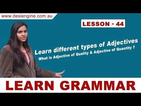 Lesson - 44 Learn Different Types of Adjectives | Learn English Grammar | Desi Engine India