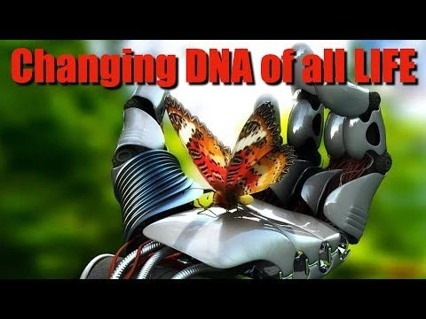 Change DNA in all Forms of Life!