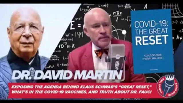 Dr David Martin - Exposing the Truth About The Great Reset The C-19 Vax  Dr Fauci