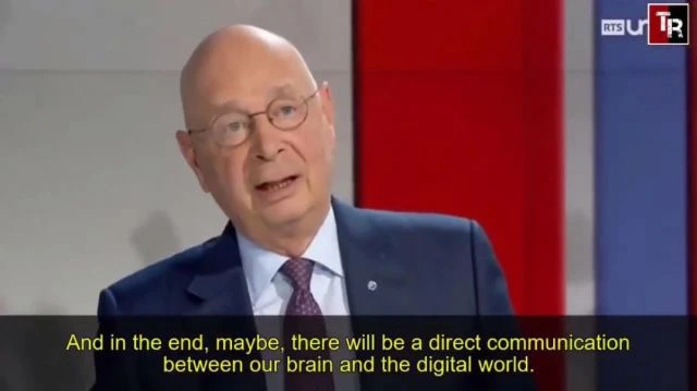 BY 2026CHIPS COULD BE IMPLANTED IN OUR BRAINS-LISTEN TO KLAUS SCHWAB