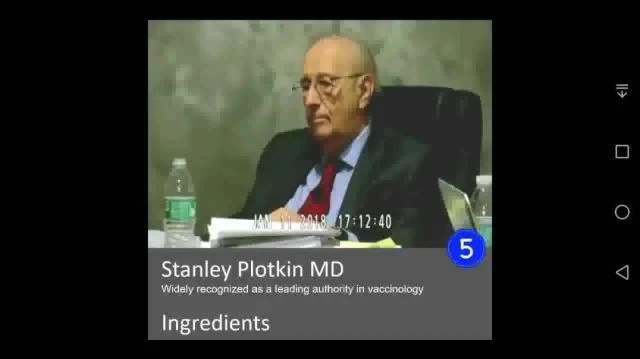 Vaccines INGREDIENTS by Stanley Plotkin Godfather of Vaccines!