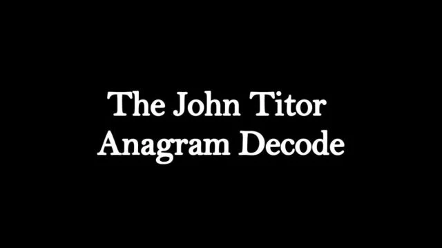 11 - John Titor Anagram Decode