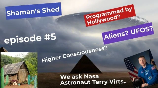 #5 Aliens UFOS or higher consciousness? Shamans Shed Podcast