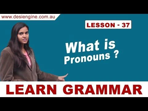 Lesson - 37 What is Pronouns ? | Learn English Grammar | Desi Engine India