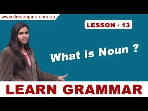 Lesson - 13 What is Noun ? | Learn English Grammar | Desi Engine India