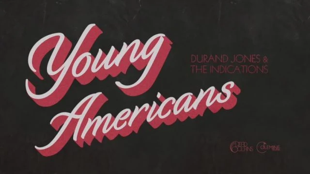 Durand Jones & The Indications - Young Americans