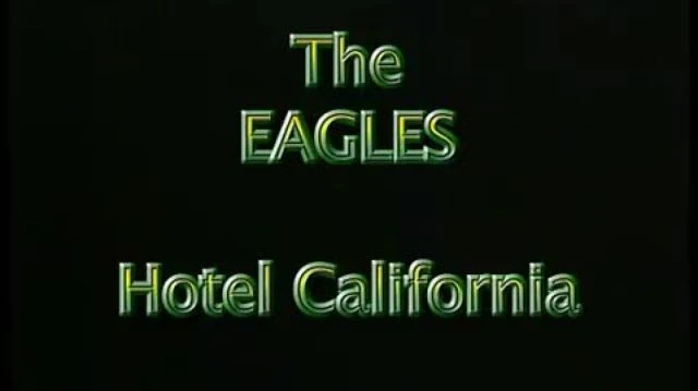 Eagles - Hotel California