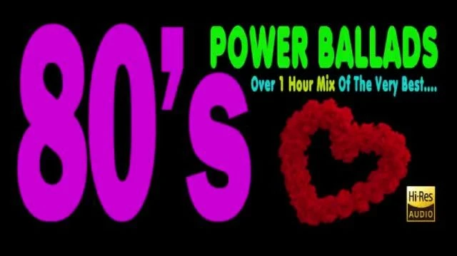 80s Power Ballad Mix  Over 1 Hour Of The Best 80s Love Songs and Power Ballads