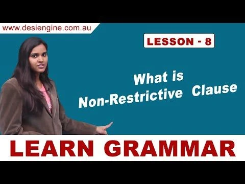 Lesson - 8 What is Non-Restrictive Clause | Learn English Grammar | Desi Engine India