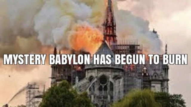 MYSTERY BABYLON HAS BEGUN TO BURN