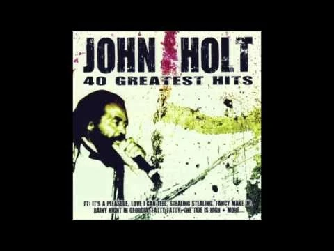 John Holt - 40 Greatest Hits (Full Album)