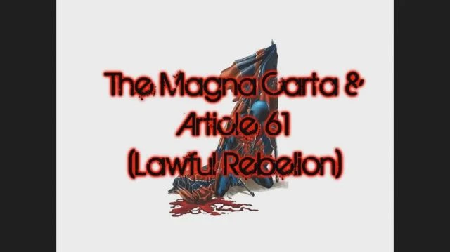 The Magna Carta And Article 61 (Lawful Rebellion)