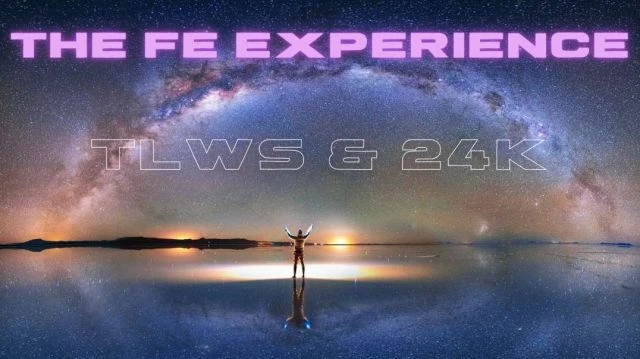 The FE Experience [ feat IPS ] – TLWS & 24K