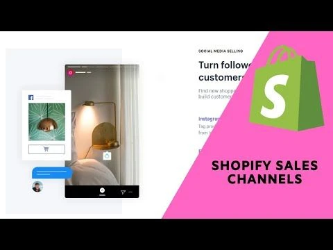 Shopify Overview:  We have a look at the various Sales Channels available in Shopify