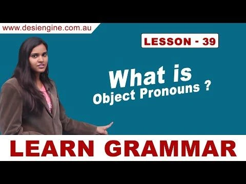 Lesson - 39 What is Object Pronouns ? | Learn English Grammar | Desi Engine India