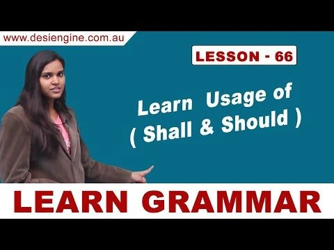 Lesson - 66 Learn Usage of ( Shall & Should ) | Learn English Grammar | Desi Engine India