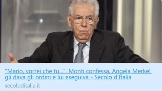 Mario Monti riceveva ordini da Mekel!