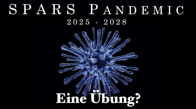 Spars Pandemie 2025-28 eine Übung?