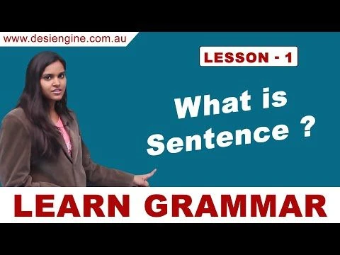 Lesson - 1 What is a Sentence? |  Learn English Grammar | Learn to Speak English | Desi Engine India