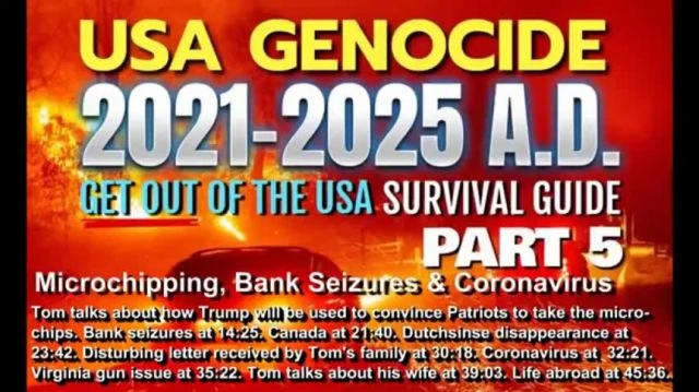 USA GENOCIDE 2021-2025 AD - MICROCHIPPING BANK SEIZURES & CORONAVIRUS - PART 5