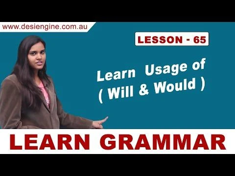 Lesson - 65 Learn Usage of ( Will & Would ) | Learn English Grammar | Desi Engine India