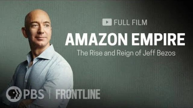 Amazon Empire: The Rise and Reign of Jeff Bezos (full film) | FRONTLINE