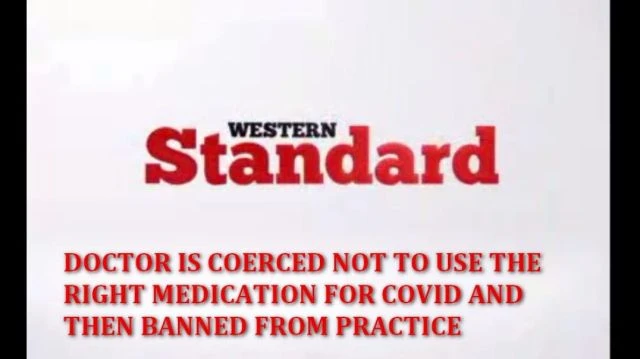 DOCTOR IS COERCED NOT TO USE THE RIGHT MEDICATION FOR COVID AND THEN BANNED FROM PRACTICE