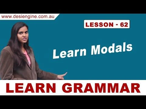 Lesson - 62 Learn Modals | Learn English Grammar | Desi Engine India