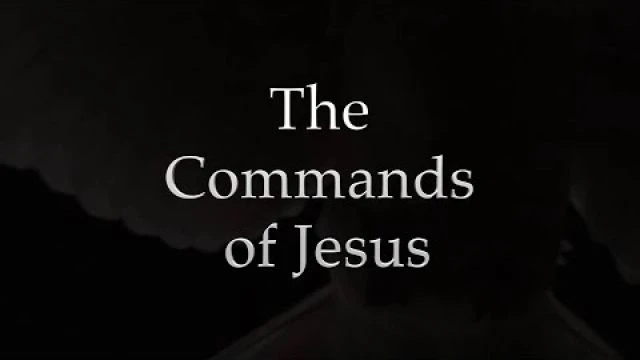 The Commands of Jesus