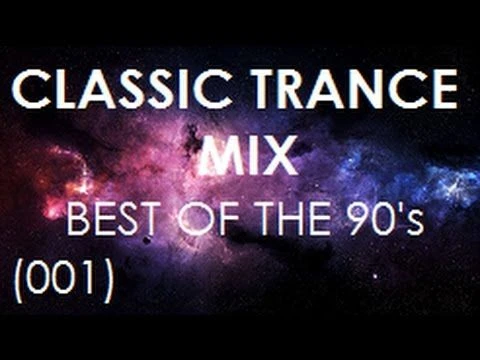 Classic Trance Mix - Best of the 90s (001)