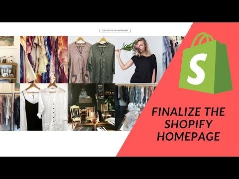 Shopify Tutorial  How To Start a Profitable eCommerce Store:  Pt 5   Finalize the Homepage