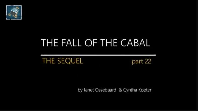 THE FALL OF THE CABAL - PART 22