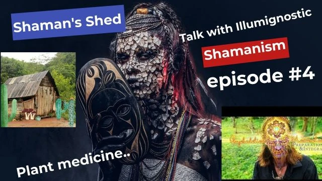 #4 Talk with Illumignostic | Shamanism plant medicine and UFOS @Illumignostic