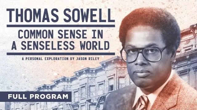 Thomas Sowell - Common Sense in a Senseless World