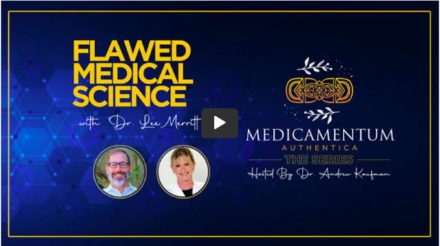 Flawed Medical Science with Dr Lee Merritt | Dr Andrew Kaufman