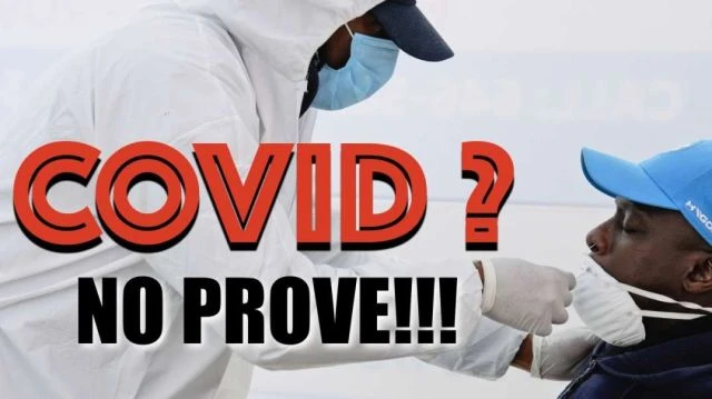 No scientific proof for COVID! Prove the opposite!