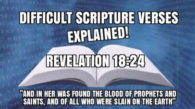 AND IN HER WAS FOUND THE BLOOD OF PROPHETS AND SAINTS (Revelation 18;24)