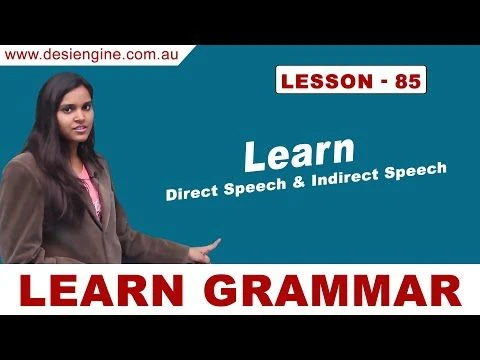 Lesson - 85 Learn Direct Speech & Indirect Speech | Learn English Grammar | Desi Engine India