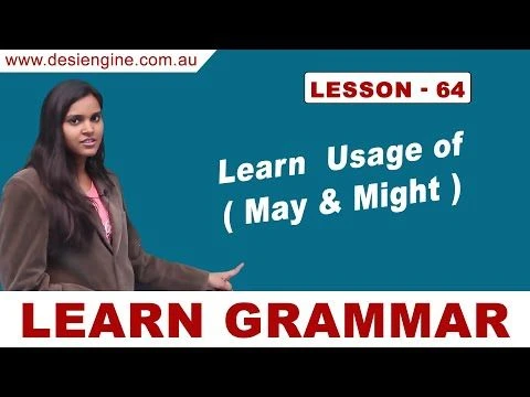 Lesson - 64 Learn Usage of ( May & Might ) | Learn English Grammar | Desi Engine India