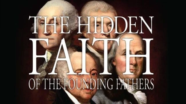 The Hidden Faith Of The Founding Fathers (2010 Documentary)