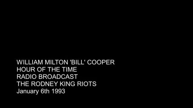 BILL COOPER - HOUR OF THE TIME - THE RODNEY KING RIOTS - 1/6/93