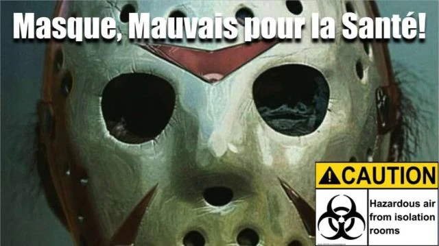 Pas de Masque Pas de Peur MAIS DES FAITS!