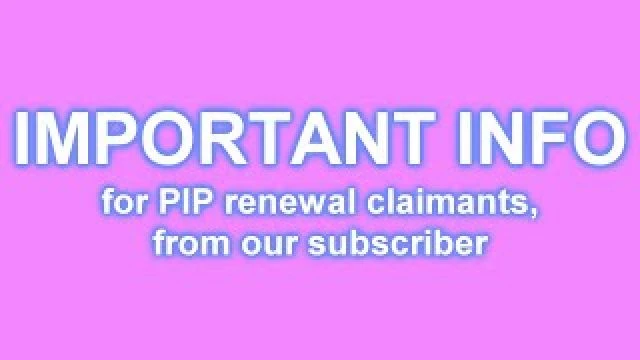 PIP renewal advice from Wayne on Livestream