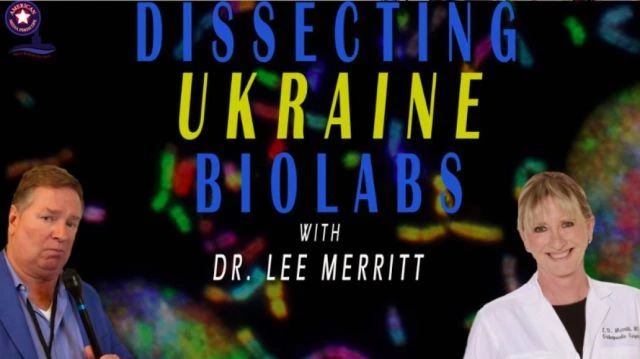 Dr Lee Merritt | Dissecting Ukraine Biolabs | Unrestricted Truth with James Grundvig