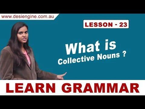 Lesson - 23 What is  Collective Nouns? | Learn English Grammar | Desi Engine India