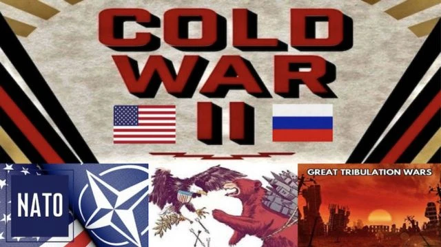 Cold War II the NATO Beast the American Eagle the Russian Bear and the Great Tribulation Wars