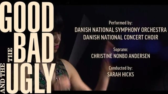 The Good The Bad and The Ugly - Danish Symphony Orchestra (2018 - including Ecstasy of Gold)