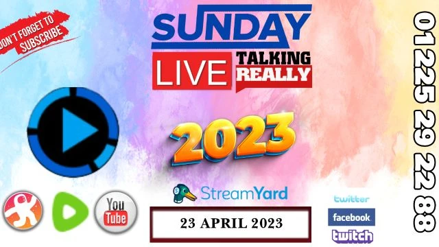 2023 Talking Really Sunday Live (23 April) on OURTUBE