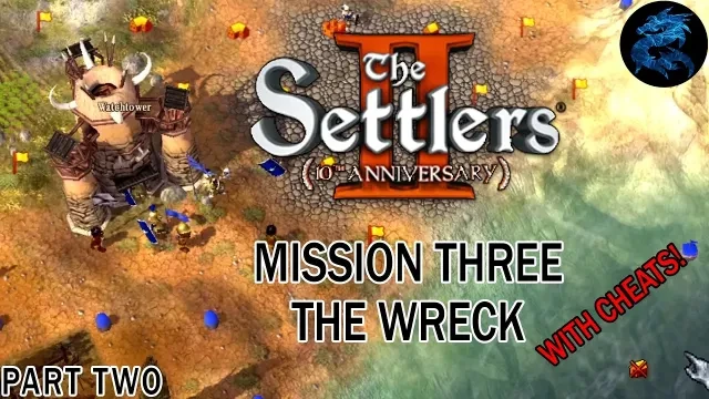 The Settlers 2 10th Anniversary - Mission Three (The Wreck) - PART TWO