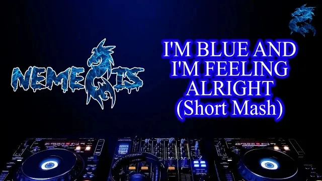 NemeZis - Im Blue And Im Feeling Alright (Short Mash), Eiffel 65 - Blue vs David Guetta - Im good